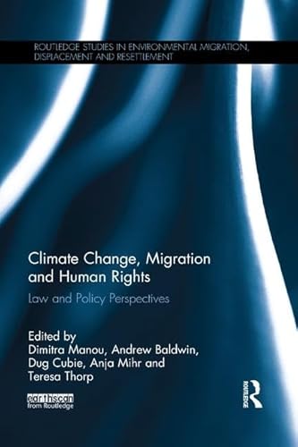 9780367136161: Climate Change, Migration and Human Rights