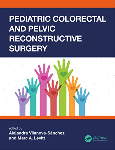 Imagen de archivo de Pediatric Colorectal and Pelvic Reconstructive Surgery a la venta por Chiron Media