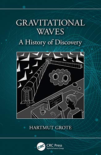 Stock image for Gravitational Waves: A History of Discovery for sale by Blackwell's