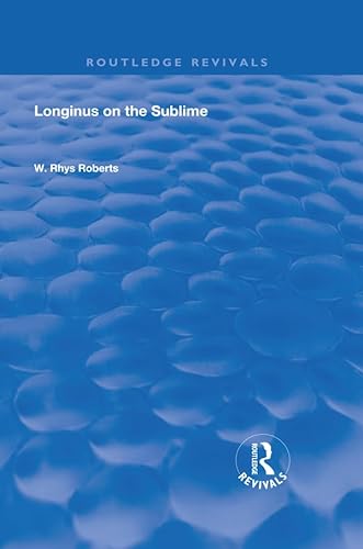 Stock image for Longinus on the Sublime: The Greek Text Edited After the Manuscript (Routledge Revivals) for sale by Chiron Media