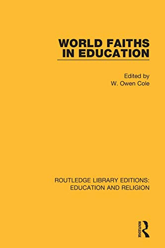 9780367138363: World Faiths in Education (Routledge Library Editions: Education and Religion)