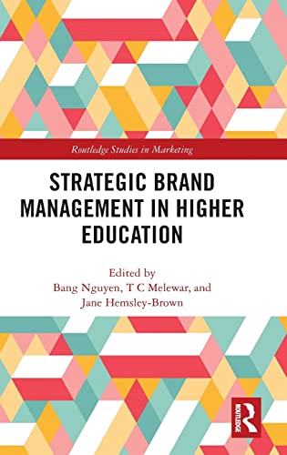 Stock image for Strategic Brand Management in Higher Education (Routledge Studies in Marketing) for sale by Chiron Media