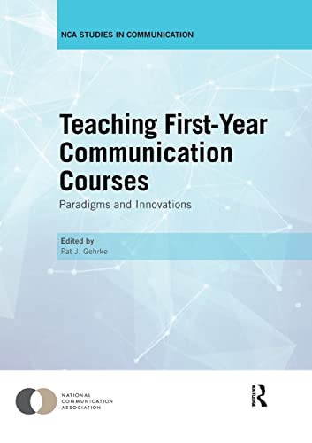 Beispielbild fr Teaching First-Year Communication Courses : Paradigms and Innovations zum Verkauf von Blackwell's