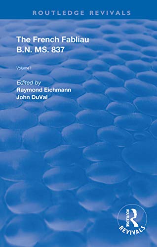 9780367139759: The French Fabliau B.N. MS. 837: Two Volume Vol.1 (Routledge Revivals)
