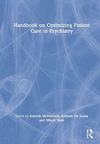 Stock image for Handbook on Optimizing Patient Care in Psychiatry for sale by Blackwell's