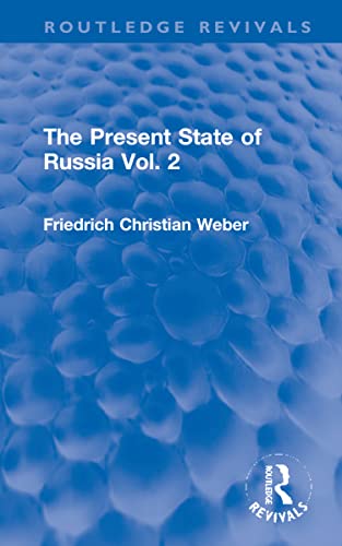 Beispielbild fr The Present State of Russia. Volume 2 zum Verkauf von Blackwell's