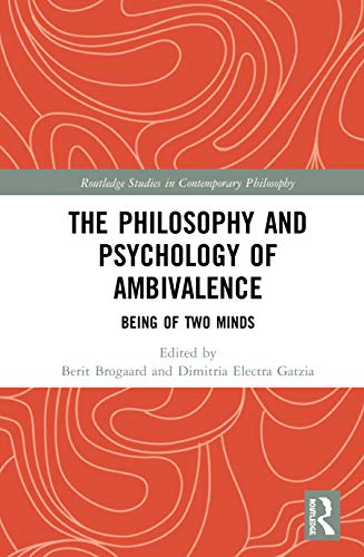 9780367141134: The Philosophy and Psychology of Ambivalence: Being of Two Minds