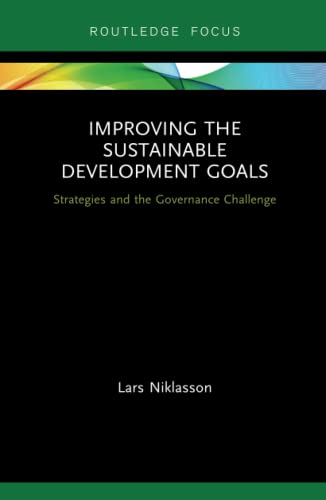 Stock image for Improving the Sustainable Development Goals: Strategies and the Governance Challenge for sale by Blackwell's