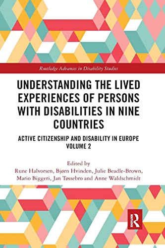 Imagen de archivo de Understanding the Lived Experiences of Persons with Disabilities in Nine Countries: Active Citizenship and Disability in Europe Volume 2 a la venta por Blackwell's