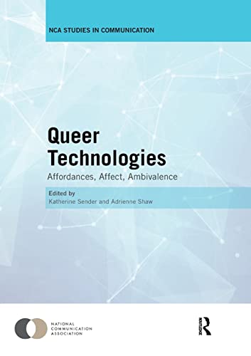 Stock image for Queer Technologies : Affordances, Affect, Ambivalence for sale by Blackwell's