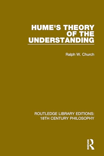 Stock image for Hume's Theory of the Understanding (Routledge Library Editions: 18th Century Philosophy) for sale by Chiron Media