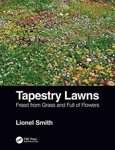 9780367144036: Tapestry Lawns: Freed from Grass and Full of Flowers