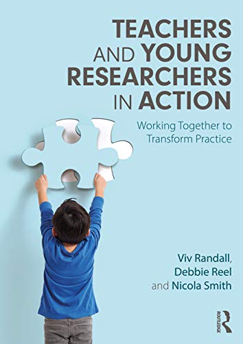 9780367144425: Teachers and Young Researchers in Action