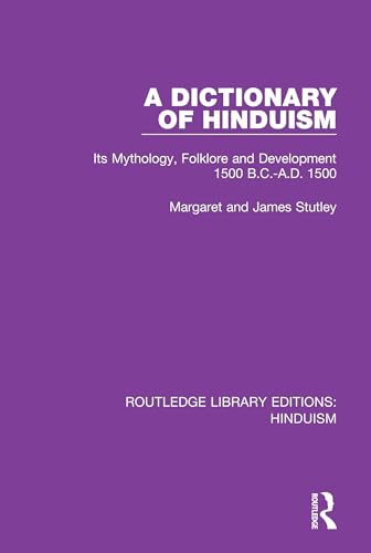 Beispielbild fr A Dictionary of Hinduism: Its Mythology, Folklore and Development 1500 B.C.-A.D. 1500 zum Verkauf von Blackwell's