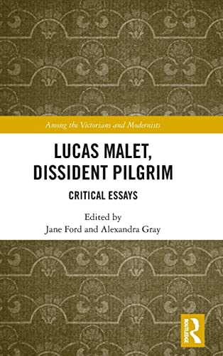 Imagen de archivo de Lucas Malet, Dissident Pilgrim: Critical Essays (Among the Victorians and Modernists) a la venta por El Gato de Papel