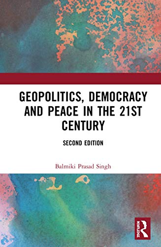 Stock image for Geopolitics, Democracy and Peace in the 21st Century for sale by Buchpark