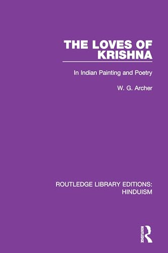 Stock image for The Loves of Krishna: In Indian Painting and Poetry for sale by Blackwell's