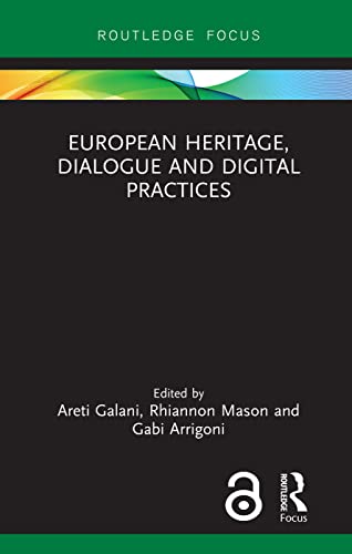 Stock image for European Heritage, Dialogue and Digital Practices for sale by Blackwell's