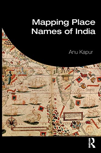 Beispielbild fr Mapping Place Names of India zum Verkauf von Blackwell's