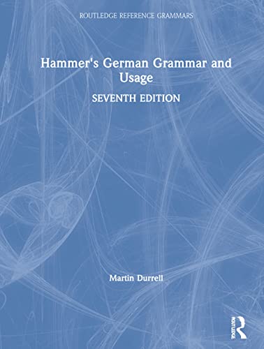 9780367150235: Hammer's German Grammar and Usage (Routledge Reference Grammars) (German Edition)
