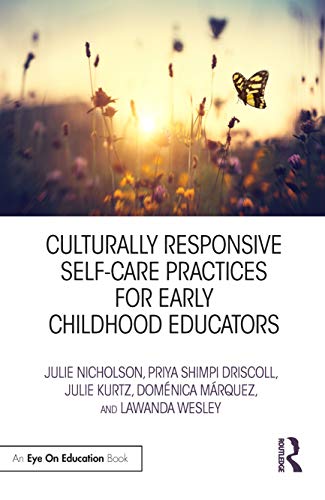 Beispielbild fr Culturally Responsive Self-Care Practices for Early Childhood Educators zum Verkauf von HPB-Red
