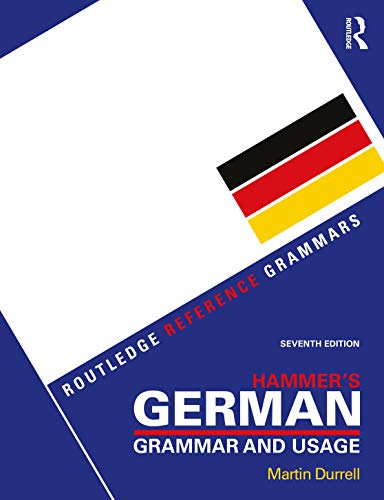 Imagen de archivo de Hammers German Grammar and Usage (Routledge Reference Grammars) (German Edition) a la venta por Goodwill