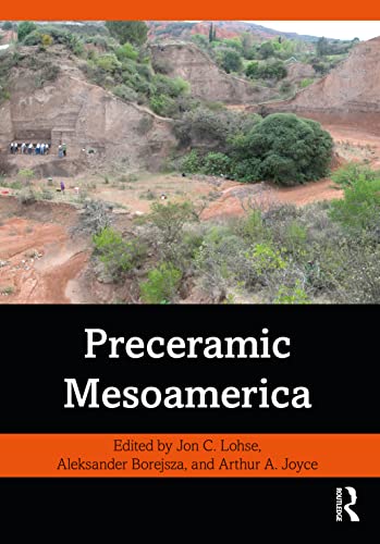 Stock image for Preceramic Mesoamerica for sale by Blackwell's