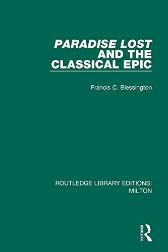 Beispielbild fr Paradise Lost and the Classical Epic zum Verkauf von Blackwell's