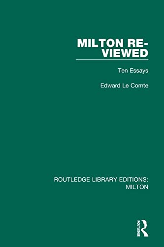 Stock image for Milton Re-viewed: Ten Essays (Routledge Library Editions: Milton) for sale by Chiron Media