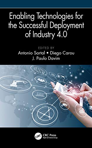9780367151966: Enabling Technologies for the Successful Deployment of Industry 4.0 (Manufacturing Design and Technology)