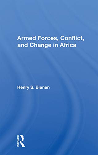 Imagen de archivo de Armed Forces, Conflict, and Change in Africa a la venta por Blackwell's