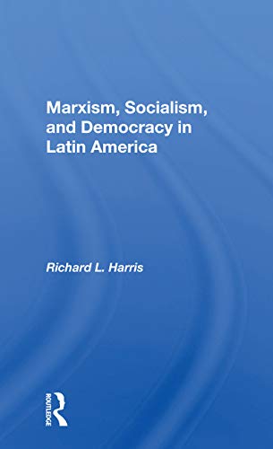 Beispielbild fr Marxism, Socialism, and Democracy in Latin America zum Verkauf von Blackwell's