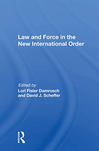 Stock image for Law And Force In The New International Order for sale by Blackwell's