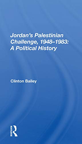 Beispielbild fr Jordan's Palestinian Challenge, 1948-1983 zum Verkauf von Blackwell's