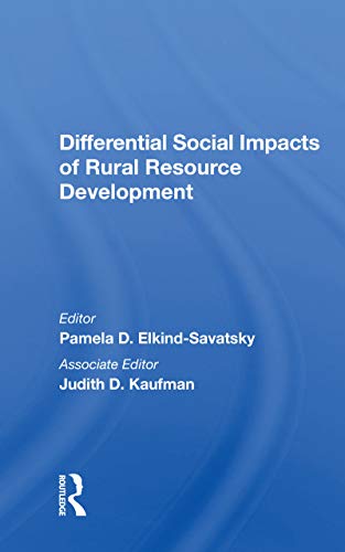 Beispielbild fr Differential Social Impacts of Rural Resource Development zum Verkauf von Blackwell's