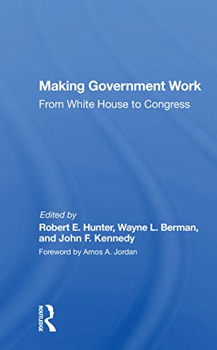 Imagen de archivo de Making Government Work a la venta por Blackwell's