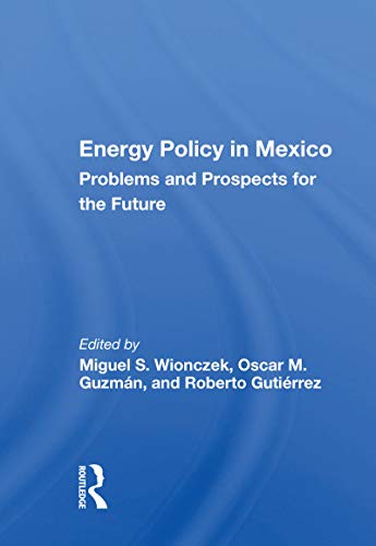 Imagen de archivo de Energy Policy in Mexico a la venta por Blackwell's