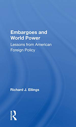 Beispielbild fr Embargoes and World Power zum Verkauf von Blackwell's