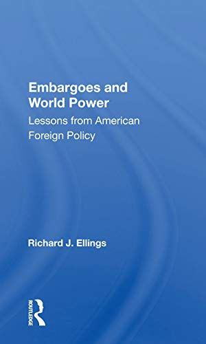 Stock image for Embargoes and World Power for sale by Blackwell's