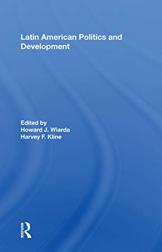 9780367157180: Latin American Politics And Development, Fifth Edition