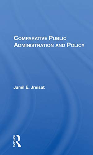 Stock image for Comparative Public Administration and Policy for sale by Blackwell's