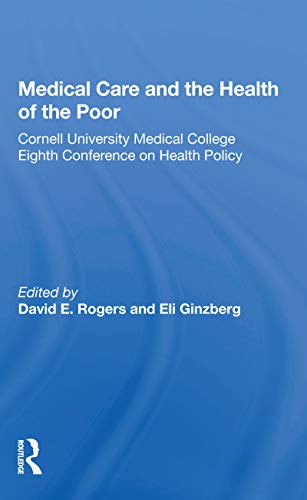9780367157500: Medical Care and the Health of the Poor