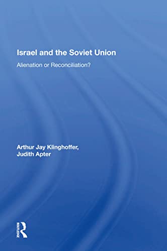 9780367157623: Israel And The Soviet Union: Alienation Or Reconciliation