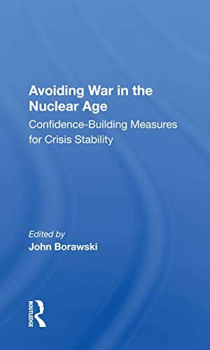 Beispielbild fr Avoiding War in the Nuclear Age zum Verkauf von Blackwell's