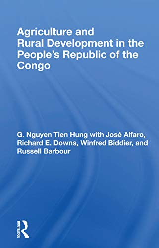 Stock image for Agriculture and Rural Development in the People's Republic of the Congo for sale by Revaluation Books