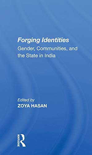 9780367159252: Forging Identities: Gender, Communities, And The State In India