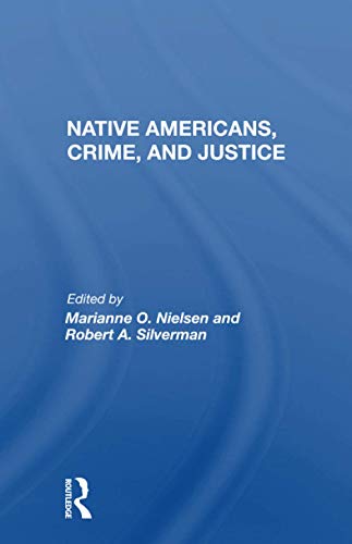 Beispielbild fr Native Americans, Crime, and Justice zum Verkauf von Blackwell's