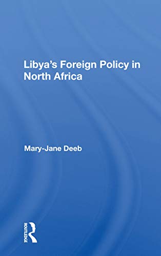 Stock image for Libya's Foreign Policy in North Africa for sale by Blackwell's