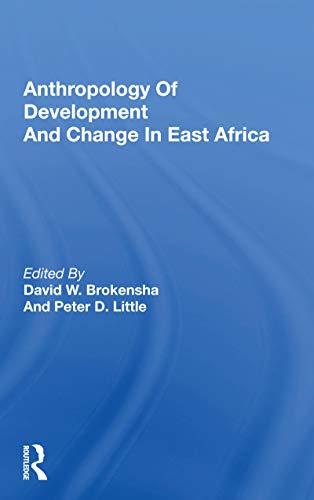 Beispielbild fr Anthropology of Development and Change in East Africa zum Verkauf von Blackwell's