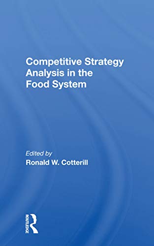 Imagen de archivo de Competitive Strategy Analysis in the Food System a la venta por Blackwell's